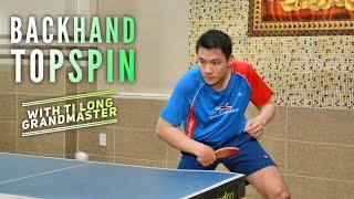 Backhand Topspin the Best | Tips and Tactis