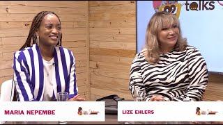 Chelsi Shikongo Talks | Maria Nepembe & Lize Ehlers | EP 04|PT 01