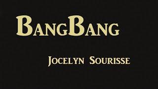 BangBang #6 - Jocelyn Sourisse