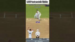 LBW tricks in test match  Real cricket 22 #shorts