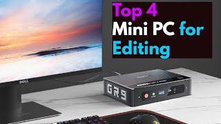 4 Best Mini PC for photo and video editing in 2023