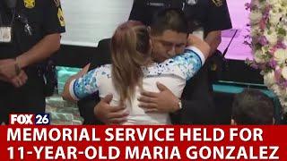 Memorial service held for 11-year-old Maria Gonzalez