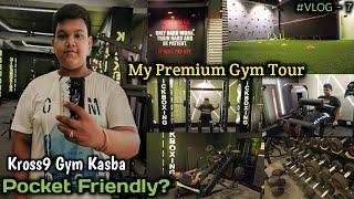 My Premium Gym Tour| 1st Time in KOLKATA|Pocket friendly?| Kross9 Gym Kasba| Ribong Creations