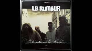 La Rumeur - Sortie