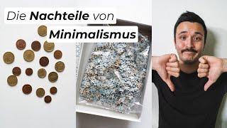 Ep. 11 - Die 4 größten Nachteile eines minimalistischen Lebensstils