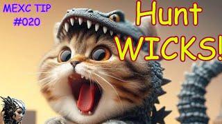 MEXC Tip #020 - Hunt Wicks!  #crypto #mexc #memecrypto