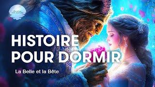 L'histoire parfaite pour bien dormir| La Belle et la Bête | Hypnose Apaisante | Voix Homme | 50 min