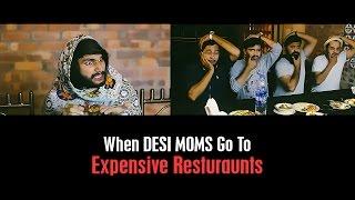 DESI MOMS in Expensive Restaurants By Karachi Vynz Official