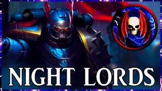 NIGHT LORDS - Ave Dominus Nox | Warhammer 40k Lore