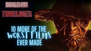 10 of the WORST horror films ever made : Horror Timelines Lists Episode 52