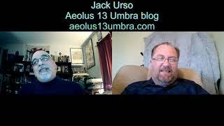 Interview with Jack Urso of the Aeolus 13 Umbra blog