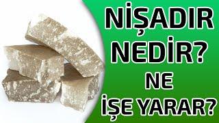 Nişadır Nedir? Ne İşe Yarar? Faydaları Nelerdir?