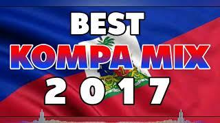 BEST KOMPA MIX 2017 !!! Dj Luko, CRUZLA, Dj Ralph bb, Samyluv...