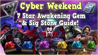 Best 7 Stars to Awaken & Sig Up! Cyber Weekend Guide! | Marvel Contest of Champions