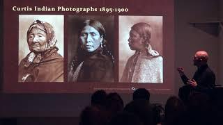 Edward Curtis & His Disappearing Mountain of Money: Lecture by Tim Greyhavens