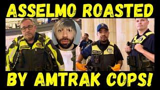 Frauditor AssElmo Roasted by Amtrak Police!