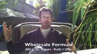 The "Formula" for Wholesaling Houses: Determining ARV & Repairs Cost Fast & Easy