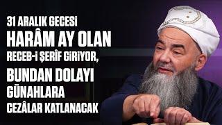 31 Aralık Gecesi Harâm Ay Olan Receb-i Şerîf Giriyor, Bundan Dolayı Günahlara Cezâlar Katlanacak