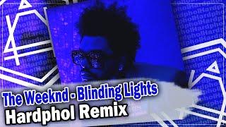 The Weeknd - Blinding Lights (Hardphol Remix) DFM mix