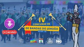 IV CONCURSO DE BANDAS DO JORDÃO (RECIFE - PE) 2024  AO VIVO 