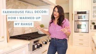 Farmhouse Kitchen Decor | Warming Up My Range For Fall | Amitha Verma