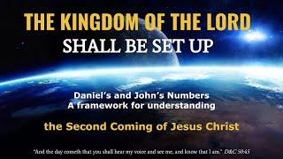 The Kingdom of the Lord Shall Be Set Up - Daniel's Vision