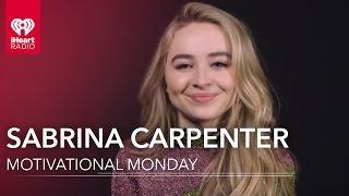 Sabrina Carpenter Motivational Monday