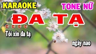 Karaoke Đa Tạ Tone Nữ Nhạc Sống Trữ Tình Dễ Hát | Kho Nhạc Karaoke