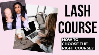 HOW TO PICK AN EYELASH TRAINING COURSE | WHAT TO KNOW ABOUT PICKING A LASH COURSE | BEGINNER LASHING