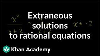 Extraneous solutions to rational equations | Algebra II | Khan Academy