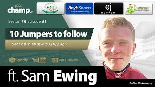 10 JUMPERS TO FOLLOW 2024/2025 Ft. Sam EWING + DOWN ROYAL PREVIEW | Horse Racing | Weekend Tips 