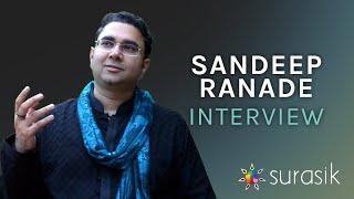 Sandeep Ranade on Pandit Jasraj, Musicality, and Growth | Surasik