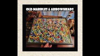 Vintage Marbles & Indian Arrowheads - Antiques - Arrowhead Hunting - Bottle Digging - Ohio Valley -