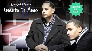 Guary & Cleyton "Cuanto Te Amo"