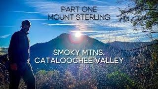 SMOKY MTNS. CATALOOCHEE VALLEY (PART ONE) MOUNT STERLING