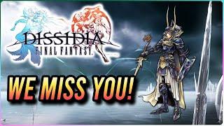 We Miss Dissidia