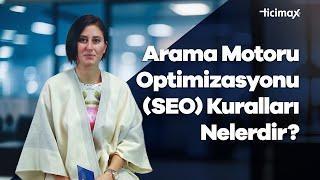 Arama Motoru Optimizasyonu (SEO) Kuralları Nelerdir?