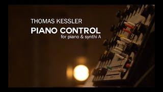 Thomas Kessler - Piano Control [Gilles Grimaitre]