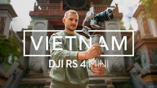 DJI RS4 Mini – Mastering Cinematic Gimbal Shots in Hanoi