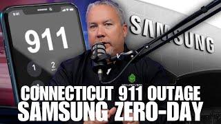 Connecticut 911 Outage, Google Warns of Samsung Zero-Day | Weekly Cybersecurity News