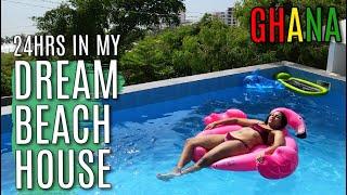 I FOUND THE BEST BEACH HOUSE IN GHANA! 24HRS IN MY DREAM HOME IN GHANA.