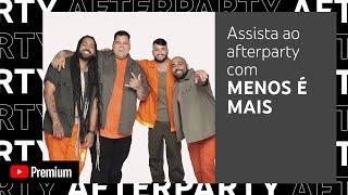 Grupo Menos é Mais - Coração Partido - Afterparty