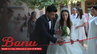 Banu - Masallı 2-ci hissə, Mahmudavar kəndi (12.08.2023)