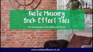 Rustic Masonry Brick Effect Tiles - An Introduction