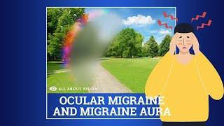 Ocular Migraines Explained - AllAboutVision.com