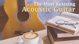 1 HourThe Most Relaxing Acoustic Guitar Instrumental Coffee Music to Help Sleep, Study, Work