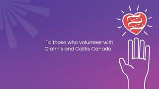 A Thank You To All Volunteers at Crohn's and Colitis Canada!