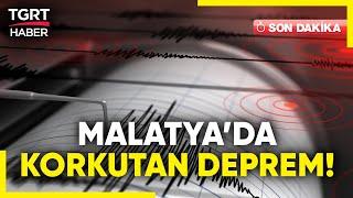 #SONDAKİKA | Malatya'da 4.2 Büyüklüğünde Deprem! Kısa Süreli Paniğe Neden Oldu - TGRT Haber