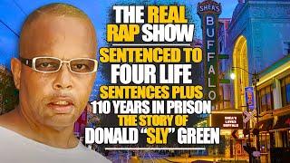 The Real Rap Show | Episode 70 | 4 Life Sentences Plus 110 Years In Prison The Story Of Donald Green