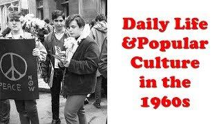 History Brief: 1960s Daily Life and Pop Culture